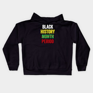 Black History Month Period African American Pride Apparel Kids Hoodie